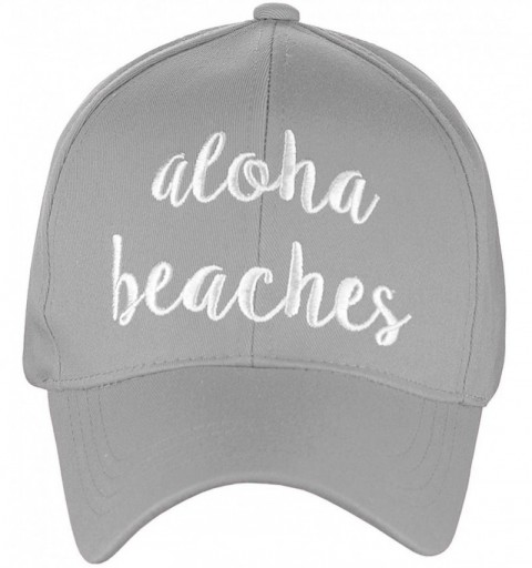 Baseball Caps Women's Embroidered Quote Adjustable Cotton Baseball Cap- Aloha Beaches- Gray - CH180TQNHQO $13.33