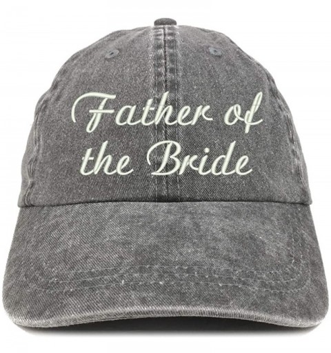 Baseball Caps Father of The Bride Embroidered Washed Cotton Adjustable Cap - Black - CF12FM6FS3H $20.08