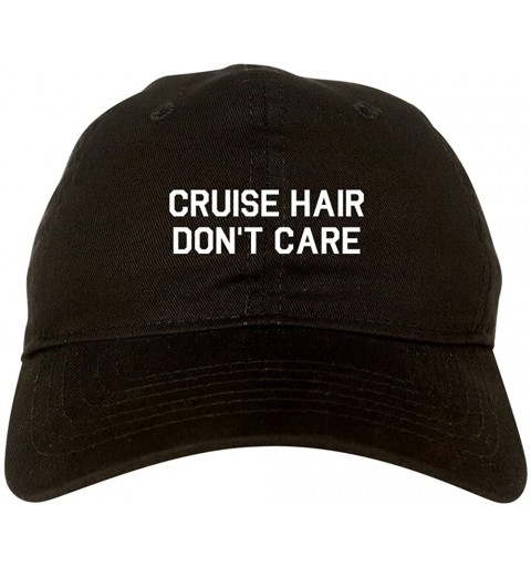 Baseball Caps Cruise Hair Dont Care 6 Panel Dad Hat Cap - CS182Y2T0D5 $19.74