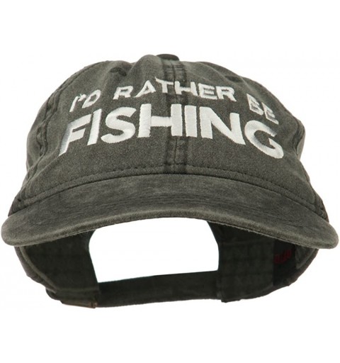 Baseball Caps I'd Rather Be Fishing Embroidered Washed Cotton Cap - Black - CH11ONYVYUV $11.85